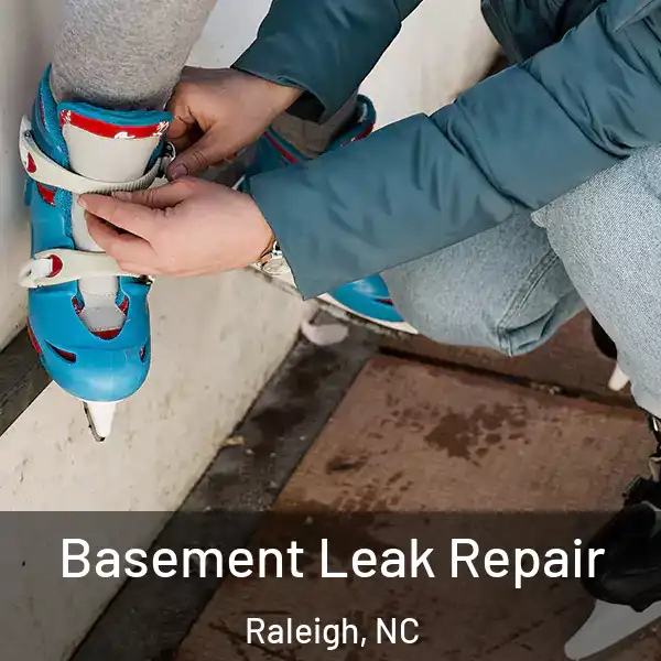  Basement Leak Repair Raleigh, NC
