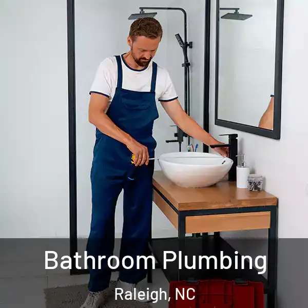  Bathroom Plumbing Raleigh, NC
