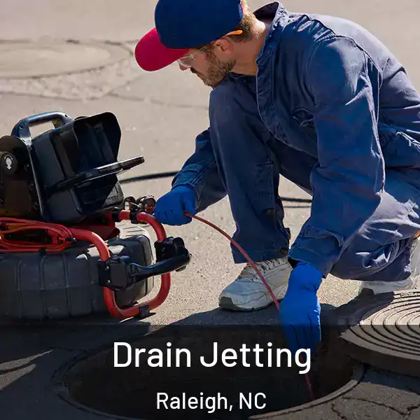  Drain Jetting Raleigh, NC