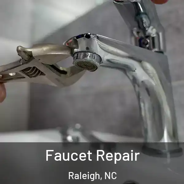  Faucet Repair Raleigh, NC