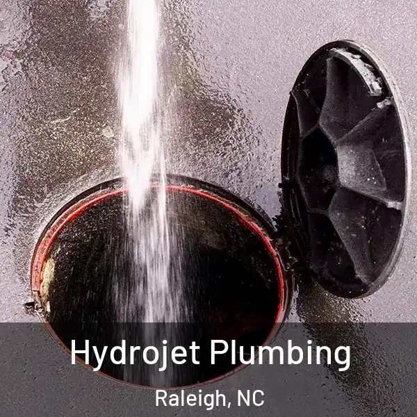  Hydrojet Plumbing Raleigh, NC