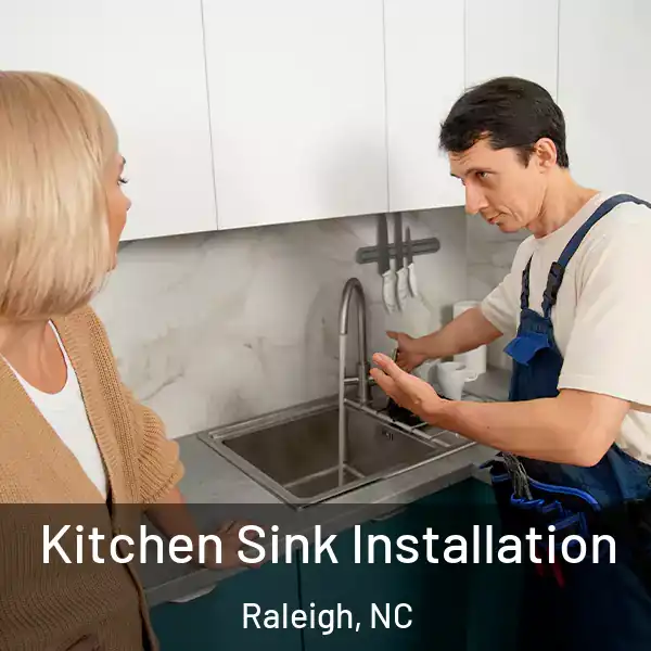  Kitchen Sink Installation Raleigh, NC