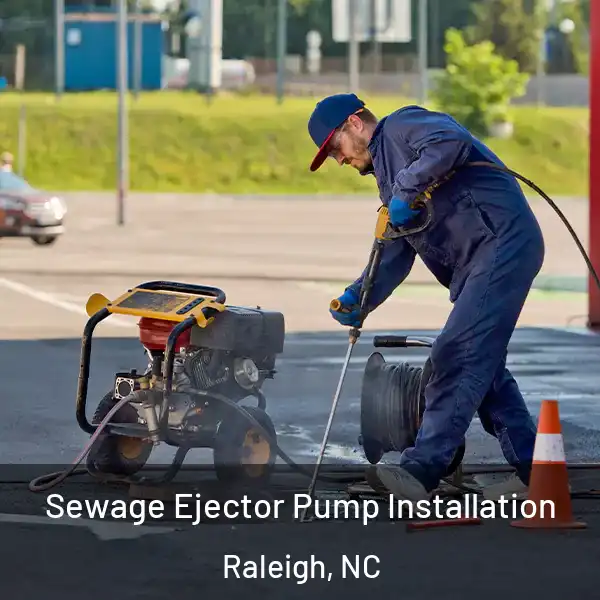  Sewage Ejector Pump Installation Raleigh, NC