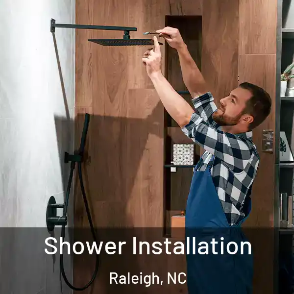  Shower Installation Raleigh, NC