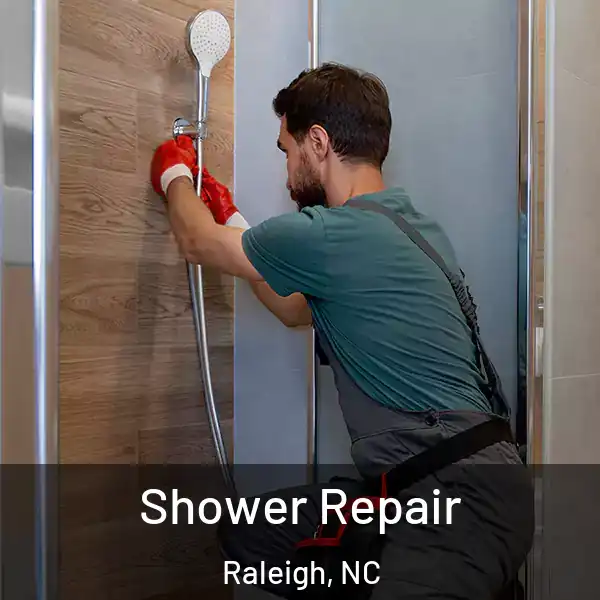  Shower Repair Raleigh, NC