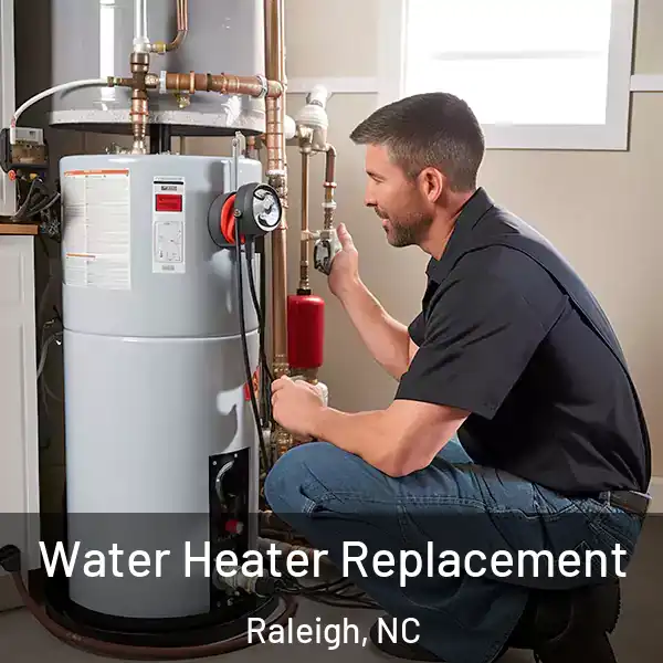  Water Heater Replacement Raleigh, NC