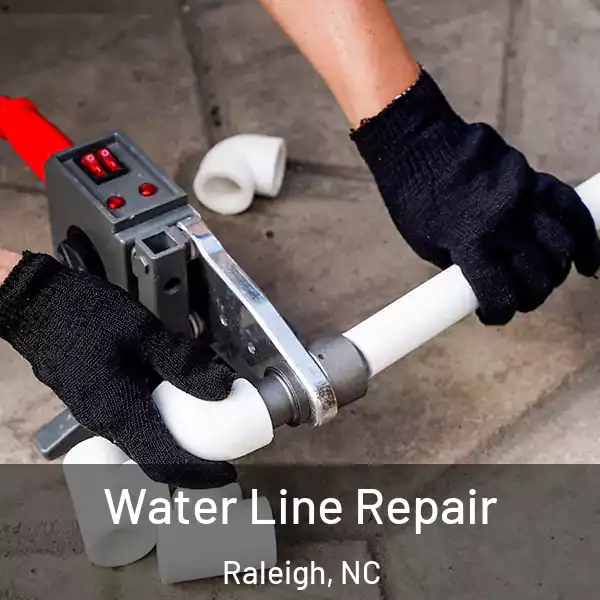  Water Line Repair Raleigh, NC