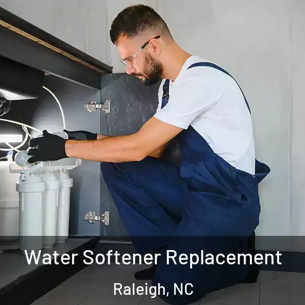  Water Softener Replacement Raleigh, NC