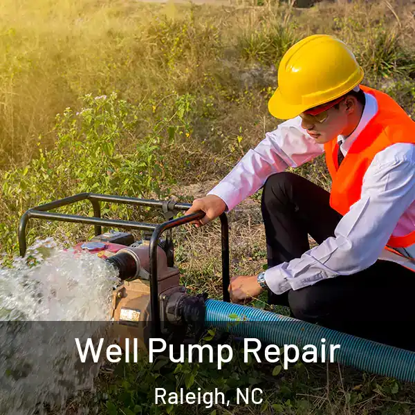  Well Pump Repair Raleigh, NC